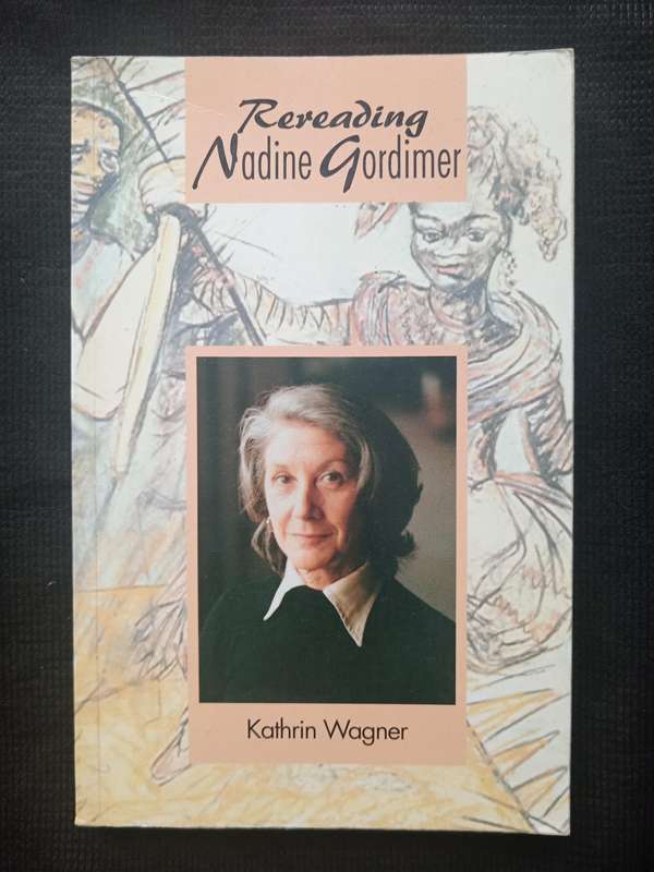 Rereading Nadine Gordimer by Kathrin Wagner