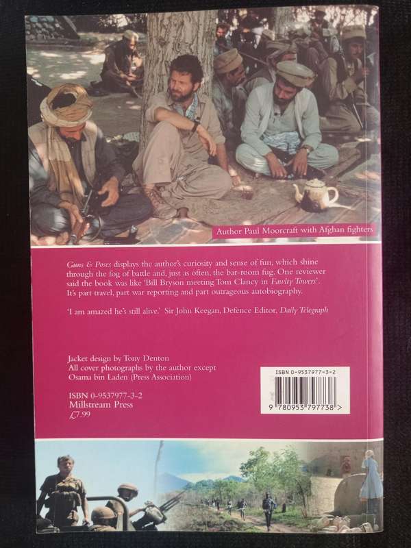 Guns & Poses Travels with an occasional war correspondent by Paul Moorcraft