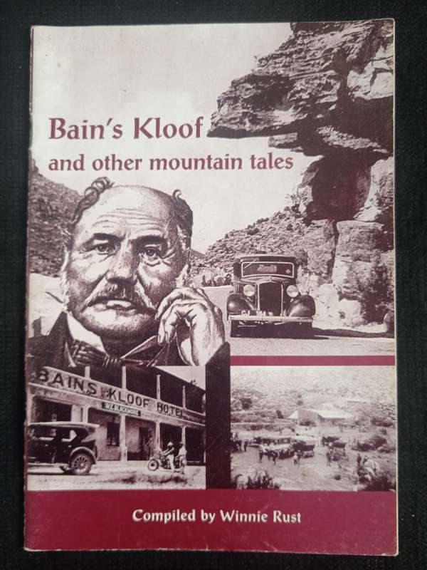 Bain's Kloof & other Mountain Tales Compiled by Winnie Rust Translated by Chris Pienaar