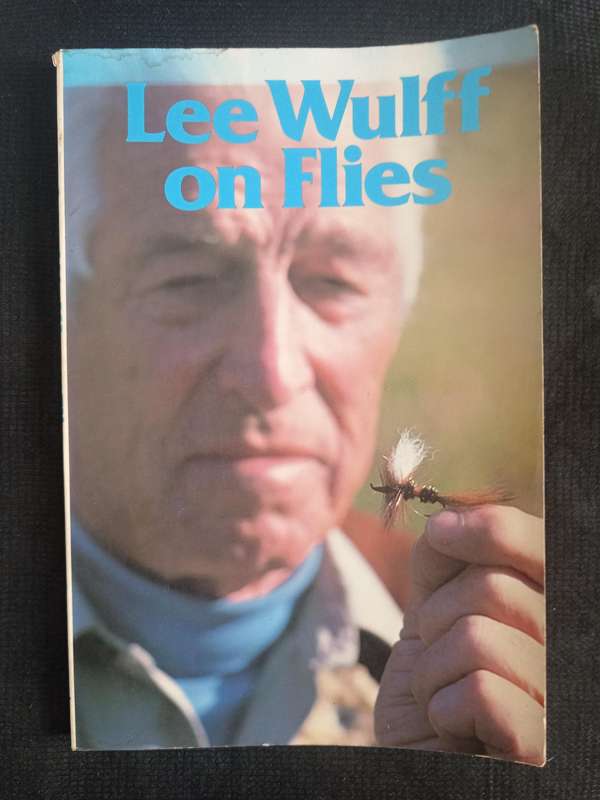 Lee Wulff on flies