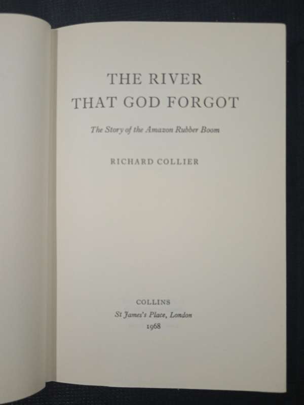 The River that God Forgot by Richard Collier