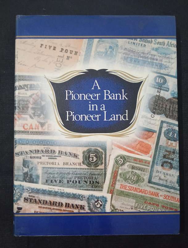 A Pioneer Bank in a Pioneer Land by Carolyn Terry