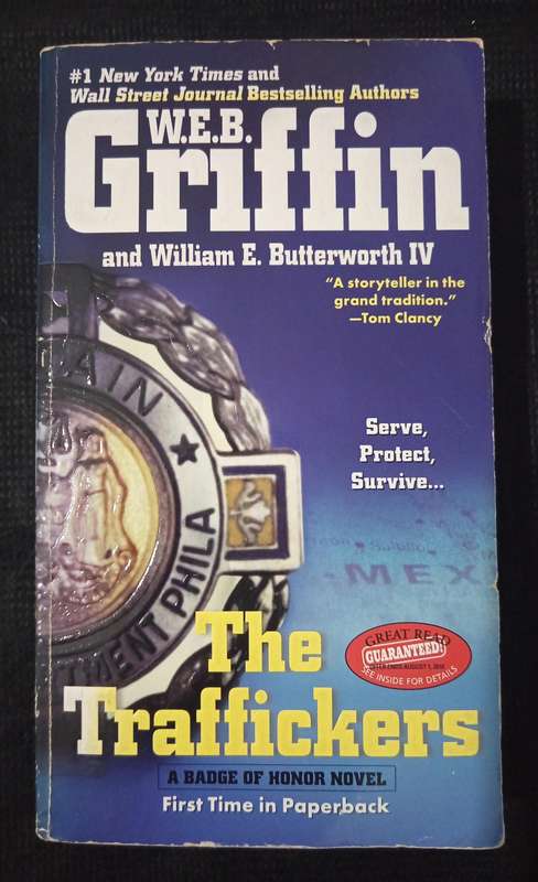 The Traffickers by W E B Griffin & William E Butterworth IV