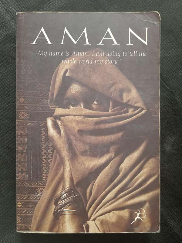 Aman The story of a Somali Girl by Aman as told to Virginia Lee Barnes & Janice Boddy