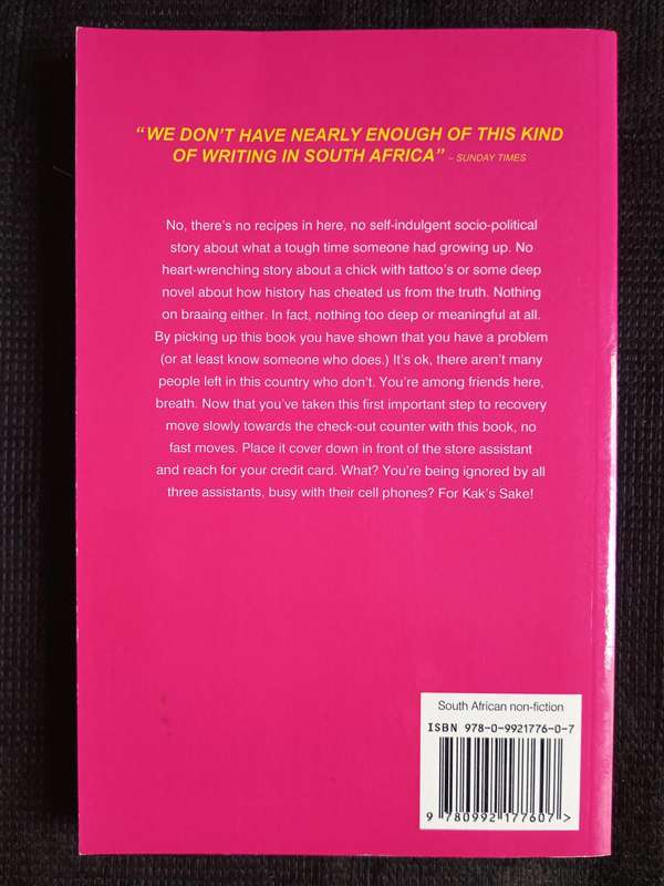 For Kak's Sake! The Angry Person's Guide to South Africa by Grant Schreiber