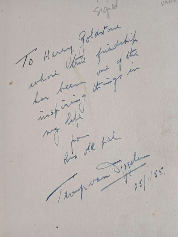 Worth While Journey The Autobiography of Tromp van Diggelen with a Foreword by Grantly Dick Read
