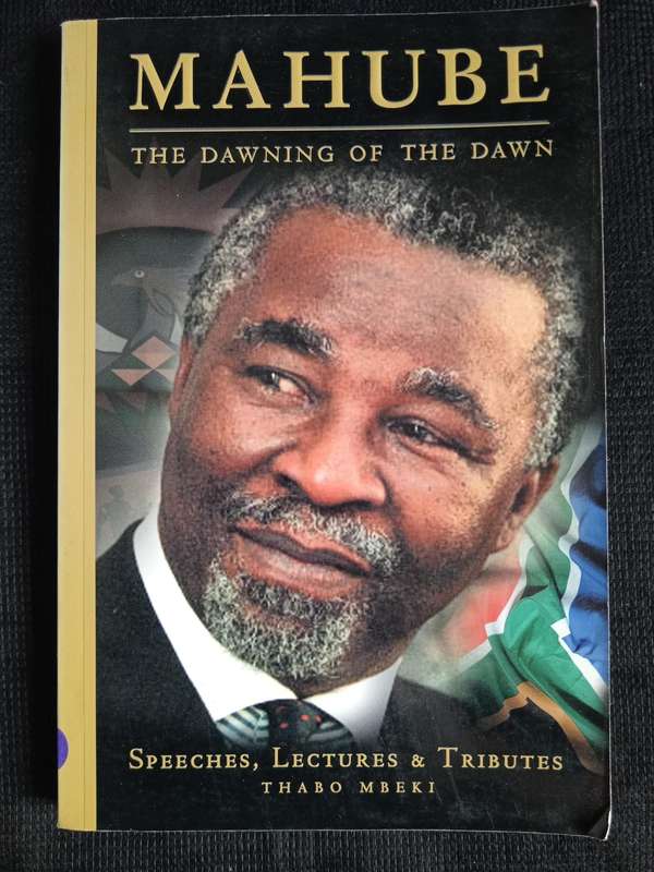 Mahube The Dawning of the Dawn by Thabo Mbeki