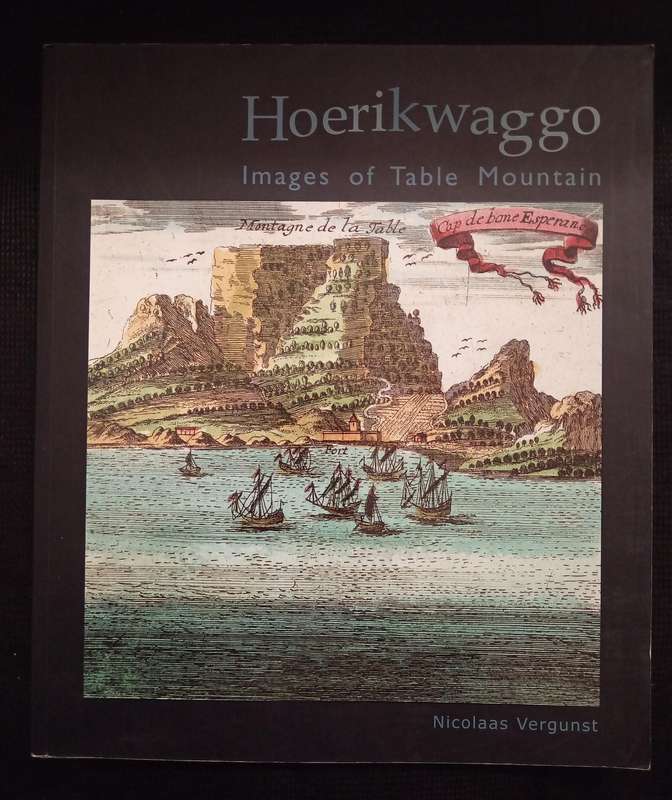 Hoerikwaggo Images of Table Mountain by Nicolaas Vergunst