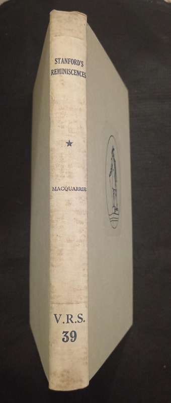 The Reminiscences of Sir Walter Stanford Vol 1 1850-1885 by J W Macquarrie