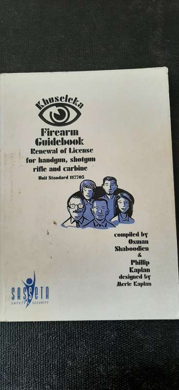 Khuseleka firearm Guidebook compiled by Osman Shaboodien & Phillip Kaplan