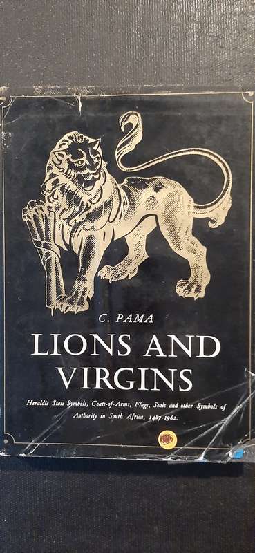 Lions and Virgins by C. Pama (Signed by the author, book no. 496)