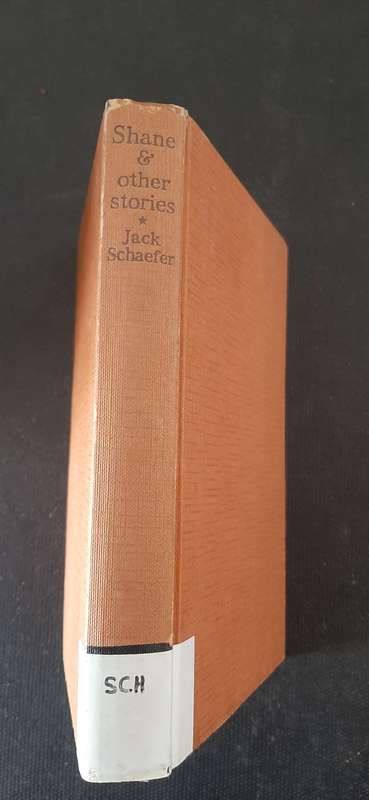 Shane and other stories by Jack Schaefer