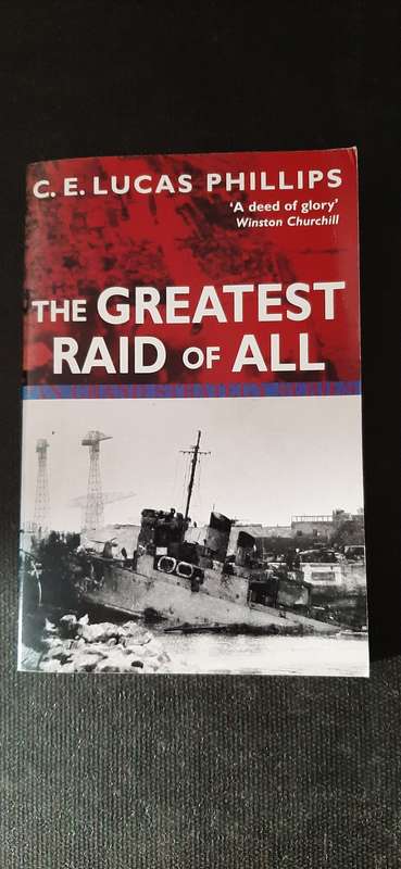 The Greatest Raid of All by C.E. Lucas Phillips