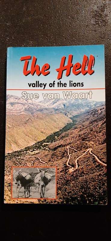 The Hell - valley of the lions by Sue van Waart