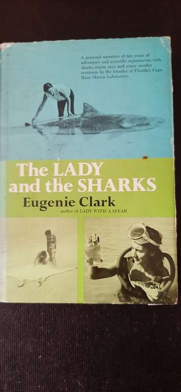 The Lady and the Sharks by Eugenie Clark