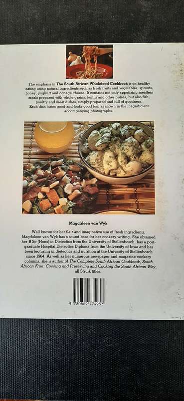 The South African Wholefood Cookbook by Magdaleen van Wyk