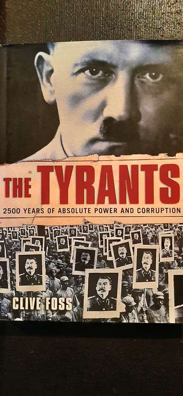 The Tyrants by Clive Foss