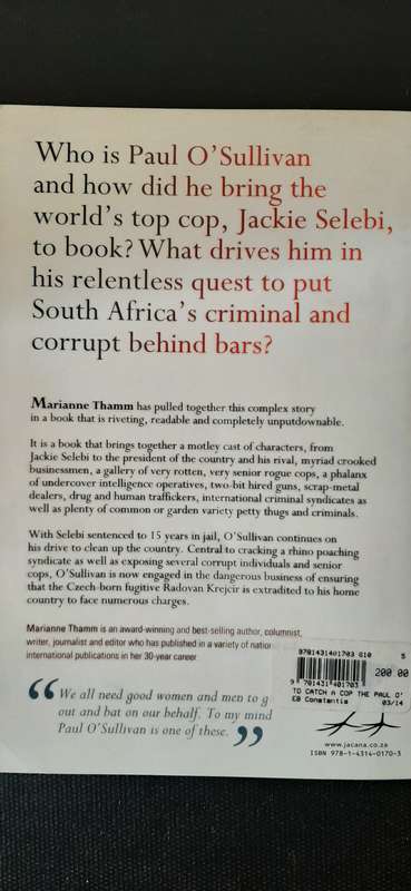 To Catch a Cop - The Paul O'Sullivan Story by Marianne Thamm
