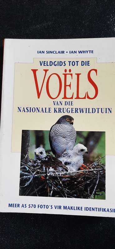 Veldgids tot die Voels van die Nasionale Krugerwildtuin deur Ian Sinclair & Ian Whyte (1ste uitgawe)