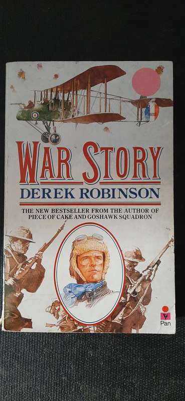 War Story by Derek Robinson