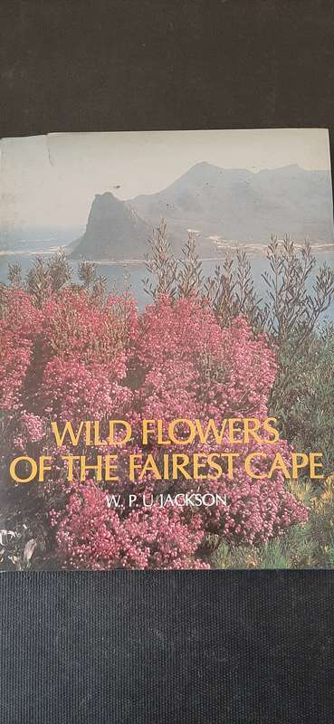 Wild Flowers of the Fairest Cape by W.P.U. Jackson