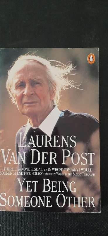 Yet Being Someone Other by Laurens van der Post