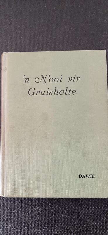 n Nooi vir Gruisholte deur Dawie