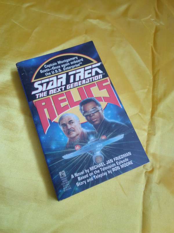 Star Trek - The Next Generation - RELICS - 1992 Paperback