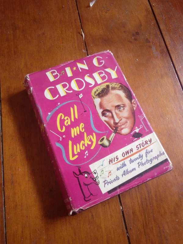 Bing Crosby 'His own Story' 1953 First Edition 2nd Impression Hardcover