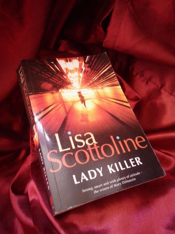 LADY KILLER - Lisa Scottoline 2008 Softcover