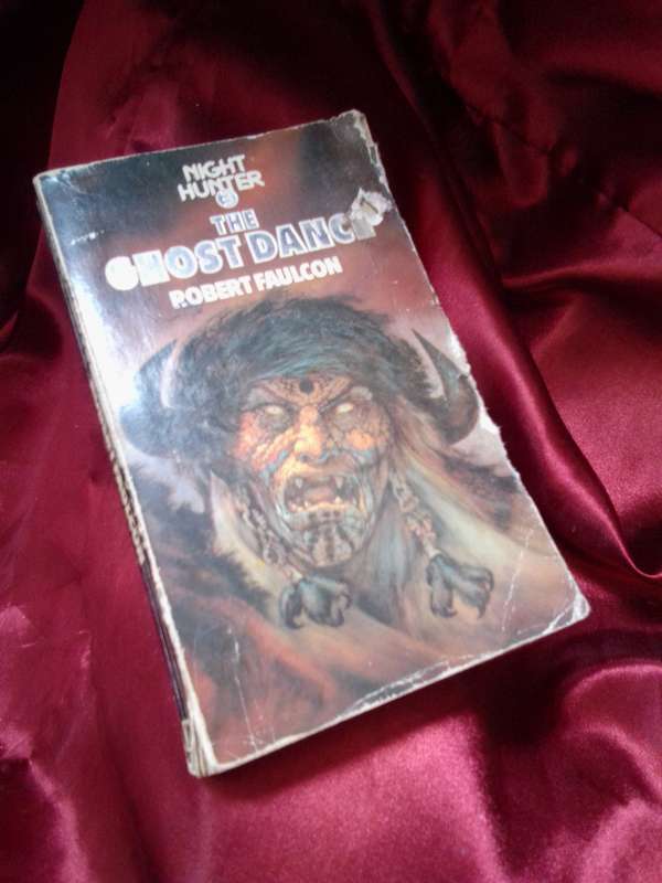 Night Hunter 3 The Ghost Dance 1983 Paperback - Robert Faulcon
