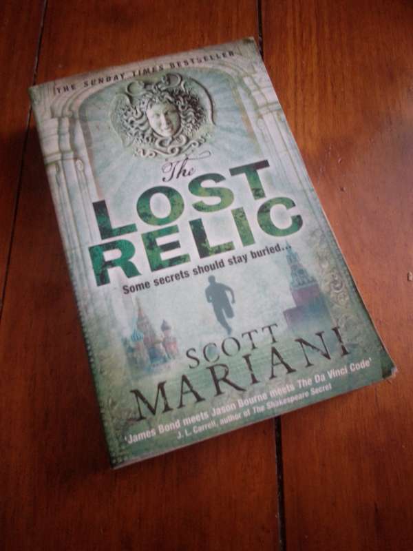 LOST RELIC - Scott Mariani 2011 Paperback