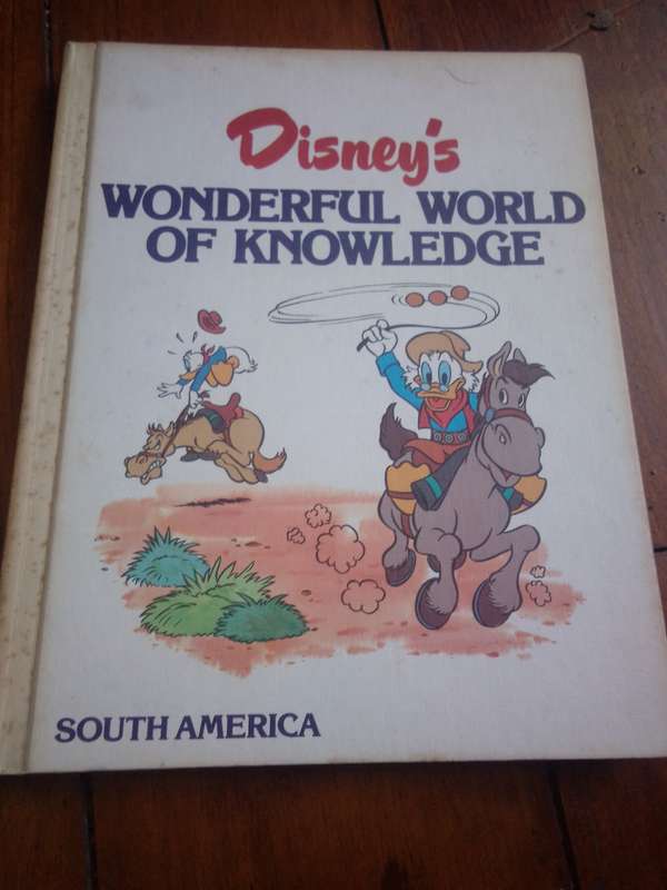1982 Disney's Wonderful World of Knowledge 'South America' Hardcover