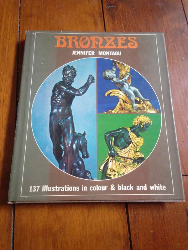 BRONZES - Jennifer Montagu 1972 Illustrated Hardcover