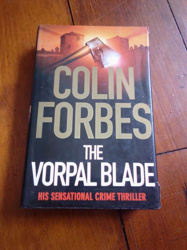 The Vorpal Blade - Colin Forbes 2001 Hardcover