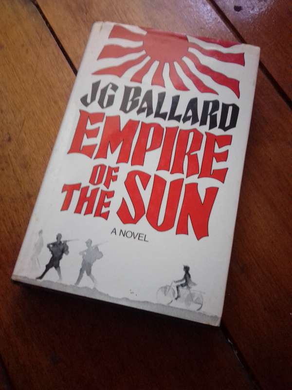 Empire of the Sun - JG Ballard 1985 Hardcover