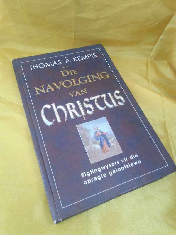 Die Navolging van Christus - Thomas A' Kempis 2004 Hardcover