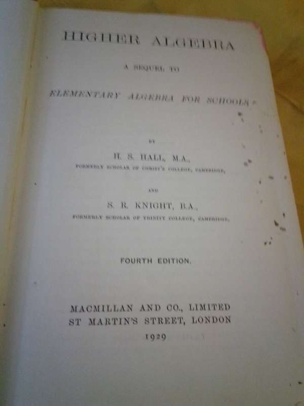 Circa 1929 Fourth Edition Higher Algebra Clothcover