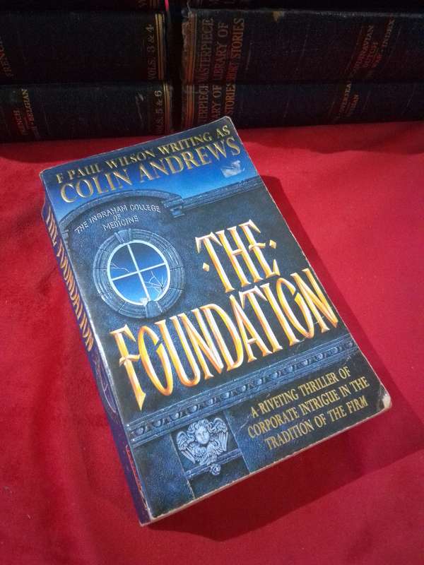 The Foundation - F. Paul Wilson writing as Colin Andrews 1994 Paperback