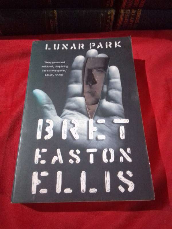 LUNAR PARK - Bret Easton Ellis 2006 Paperback