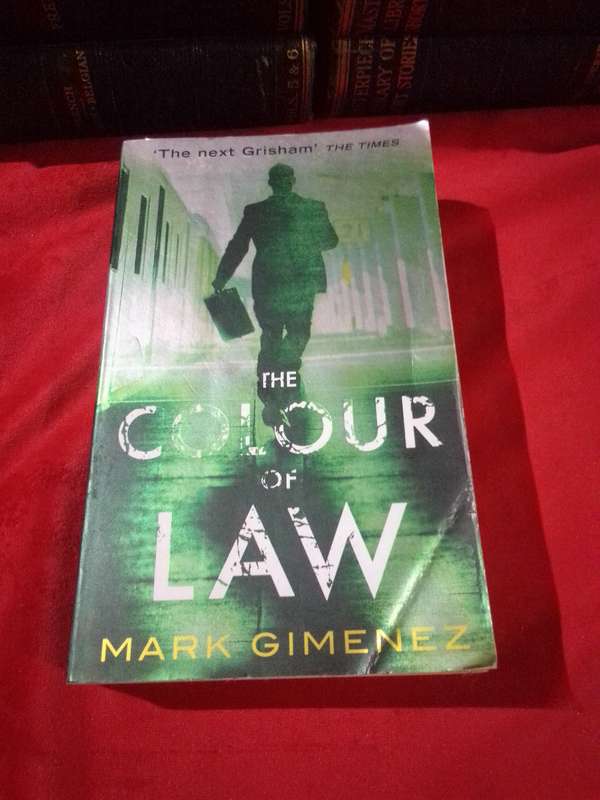 The Colour of Law - Mark Gimenez 2006 Paperback