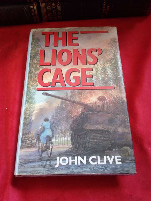 The Lions Cage - John Clive 1987 First Edition Hardcover