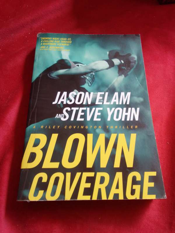 Blown Coverage - Jason Elam / Steve Yohn 2009 Paperback