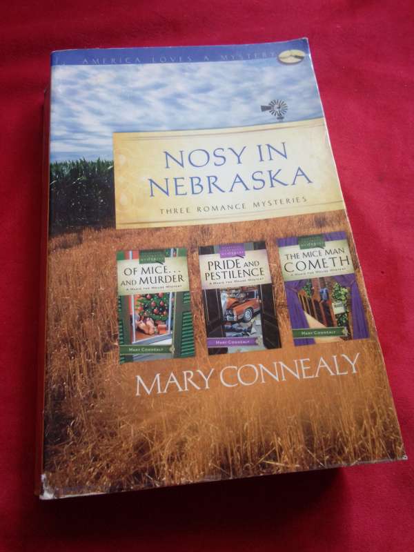 Nosy In Nebraska - Three Romance Mysteries 'Mary Connealy' 2009 Paperback