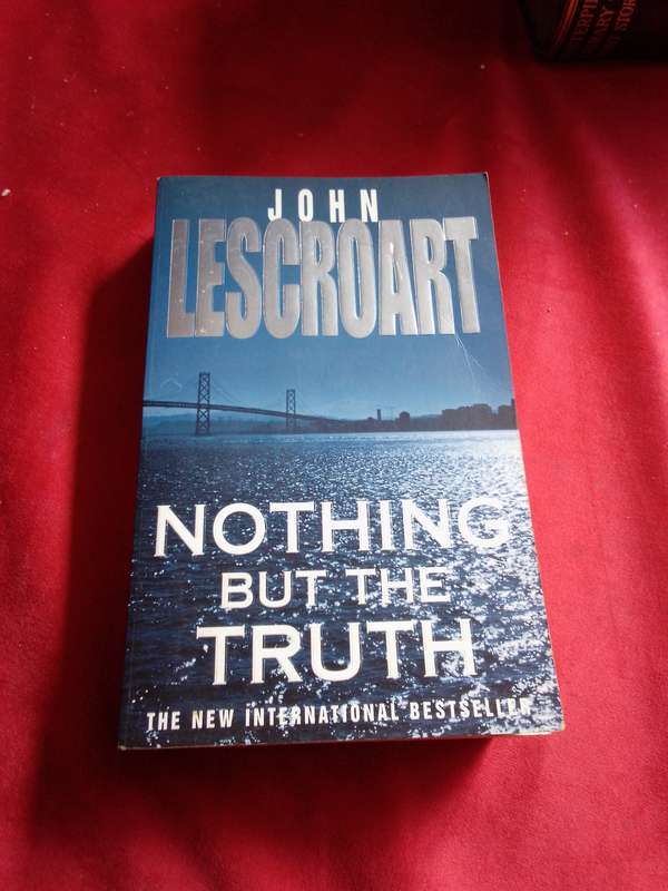 Nothing But The Truth - John Lescroart 2000 Paperback