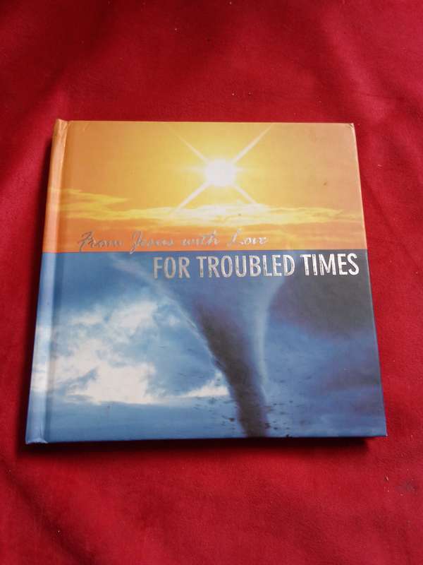 From Jesus with Love for Troubled Times - 2003 Hardcover
