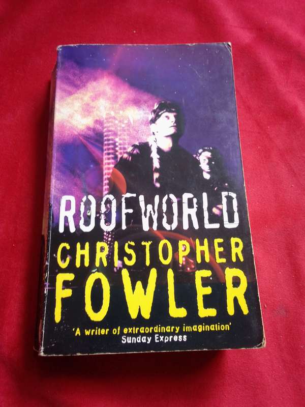 ROOF WORLD - Christopher Fowler 1998 Paperback