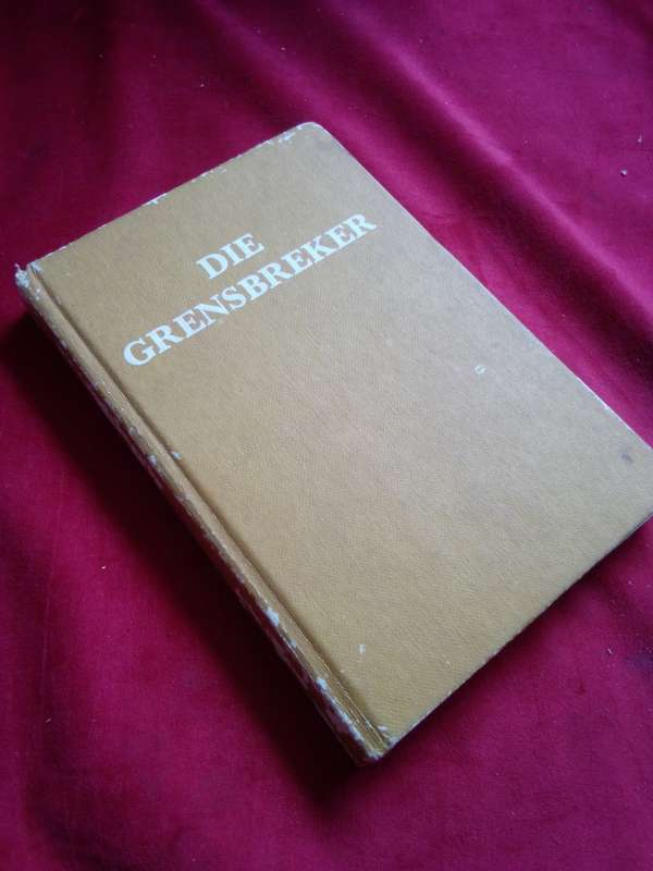 Die Grensbreker - Johan Roux 1983 Hardcover
