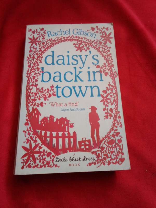 Daisy's back in Town - Rachel Gibson 2004 Paperback