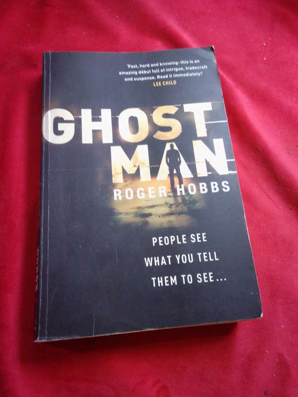 Ghost Man - Roger Hobbs 2014 Paperback